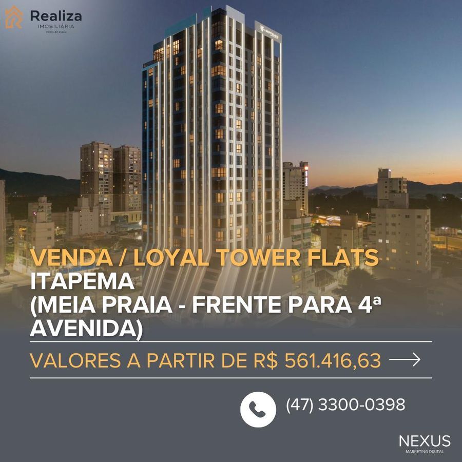 LOYAL TOWER FLATS - MEIA PRAIA, ITAPEMA-SC!